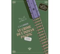 Le Club des amateurs de romans policiers - Tome 07 Le Crime de l'Indian Pacific