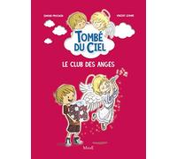 Le club des anges (Tombé du ciel, 2)