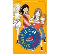 Le club des baskets rouges - Tome 2 - Vacances entre amies