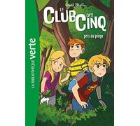 Le Club des Cinq pris au piège