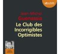 Le Club Des Incorrigibles Optimistes (audiolibro)