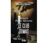 Le Club Dumas: Ou l'ombre de Richelieu