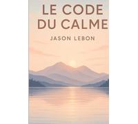 Le Code du Calme
