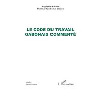 Le Code du travail gabonais commenté