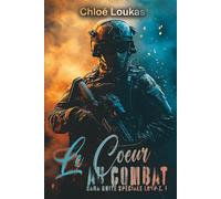 Le coeur au combat: Romance militaire (Unité spéciale Loup)