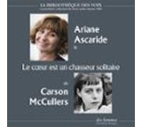 Le Coeur Est Un Chasseur Solitaire (audiolibro)