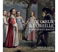 Le Coeur & L'Oreille. Manuscript Bauyn