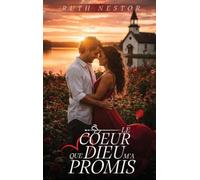 Le Coeur Que Dieu M'a Promis