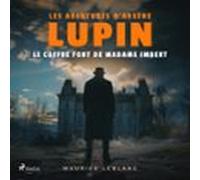 Le Coffre Fort De Madame Imbert - Les Aventures Darsène Lupin (audioli