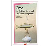 Le coffret de santal / Le collier de griffes
