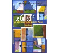 Le collectif: Le séminaire de Sainte-Anne