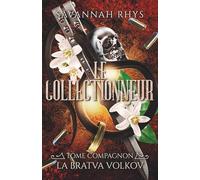 Le Collectionneur - tome compagnon - la bratva Volkov