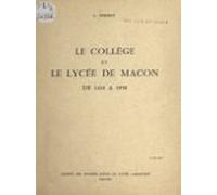 Le Collège Et Le Lycée De Mâcon (ebook)