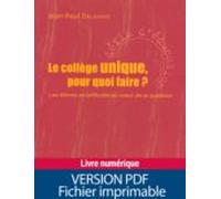 Le Collège Unique Pour Quoi Faire ? (ebook)