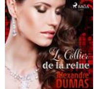Le Collier De La Reine (audiolibro)