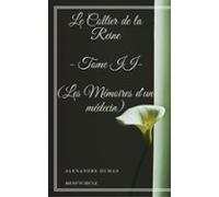 Le Collier De La Reine - Tome Ii (les Mémoires Dun Médecin) (ebook)