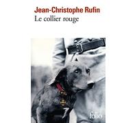Le collier rouge: Roman