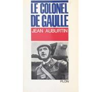 Le Colonel De Gaulle (ebook)