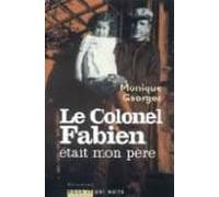 le colonel fabien mon pere