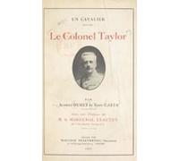 Le Colonel Taylor (1871-1918) Un Cavalier (ebook)