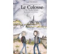 Le Colosse de l'Île-aux-Moines: Lande de légende - Tome 1