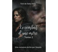 Le combat d'une mère