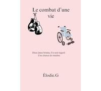 Le combat d'une vie