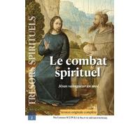Le combat spirituel: Jésus vainqueur en moi (Collection Trésors spirituels)