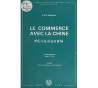 Le Commerce Avec La Chine (ebook)