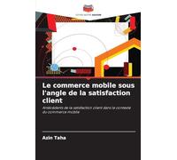 Le commerce mobile sous l'angle de la satisfaction client