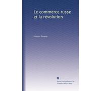 Le commerce russe et la révolution