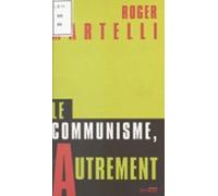 Le Communisme Autrement (ebook)