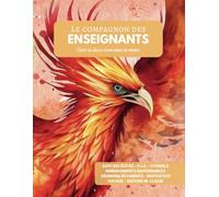 Le compagnon des enseignants: Gérer sa classe d'une main de maître (modèle Viggo)