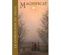 Le Compagnon du deuil (Magnificat Hors-Série)