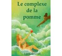 Le Complexe De La Pomme (ebook)