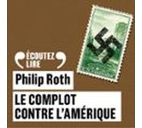 Le Complot Contre Lamérique (audiolibro)