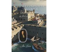 Le Complot de l’Écureuil: Les Archives Secrètes de la Police - Volume 6 (Les Archives Secrètes de la Police de Paris)