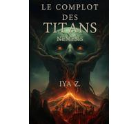 Le Complot des titans: Némésis