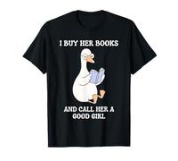 Le Compro Libros Y La Llamo «Buena Chica». Camiseta