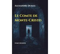 Le Comte de Monte-Cristo I