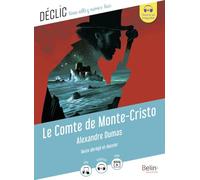 Le Comte de Monte-Cristo: Texte abrégé et dossier
