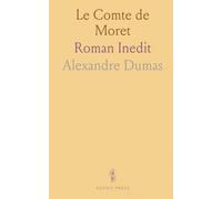 Le Comte de Moret: Roman Inedit