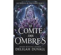 Le Comte des Ombres: Une dark romantasy fae (Les Princes de Nocturne - French Editions)