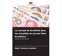 Le concept de durabilité dans les actualités du journal Valor Econômico: Analyse de 2000 à 2012