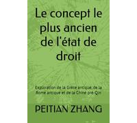 Le concept le plus ancien de l'état de droit: Exploration de la Grèce antique, de la Rome antique et de la Chine pré-Qin