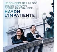 Le Concert de la Loge, Julien Chauvin, Sophie Kart - Haydn: Symphonie N° 87 "l'Impatiente", Ragué: Symp