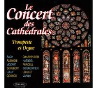 Le Concert Des Cathédrales