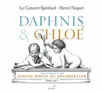 Duthoit; Marie;Louise Fechner; Till Geslot; Francois;Nicolas Le Concert Spirituel Mechaly; Gaelle Niquet; Herve - Boismortier: Daphnis And Chloe ; Mechaly, Duthoit, Geslot, Gechner, Le Concert Spirituel - Niquet