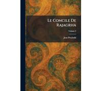 Le Concile De Rajagrha