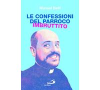 Le confessioni del parroco imbruttito (Parole per lo spirito)